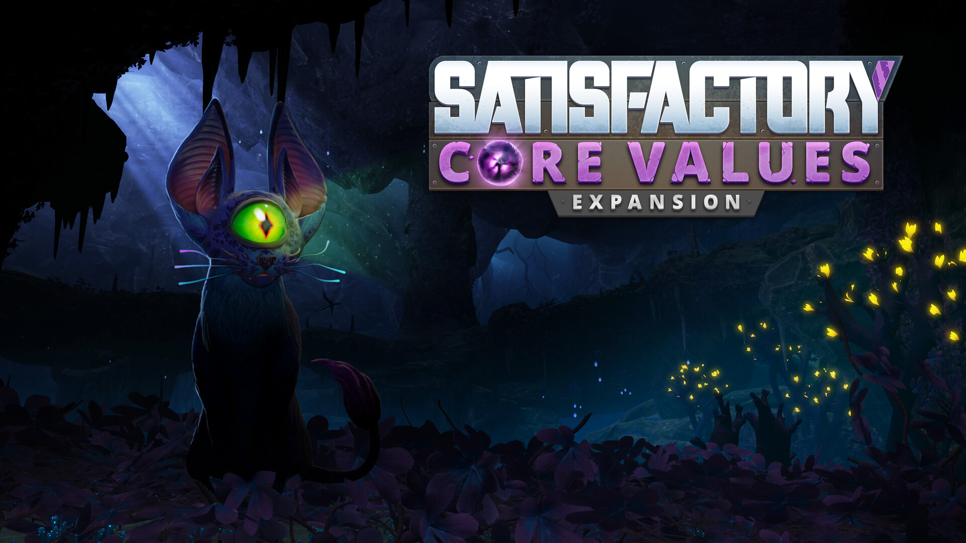暗い洞窟の中に緑の一つ目を持つ猫のような生き物が座り、右上に「SATISFACTORY CORE VALUES EXPANSION」のロゴがある画像